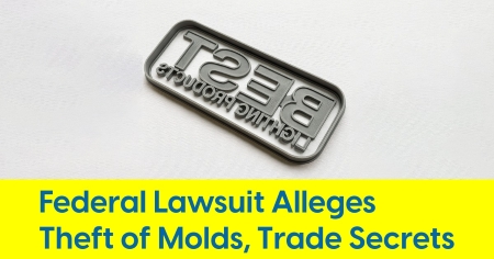 2025_11_Federal_Lawsuit_Alleges_Theft_of_Molds_Trade_Secrets.jpg